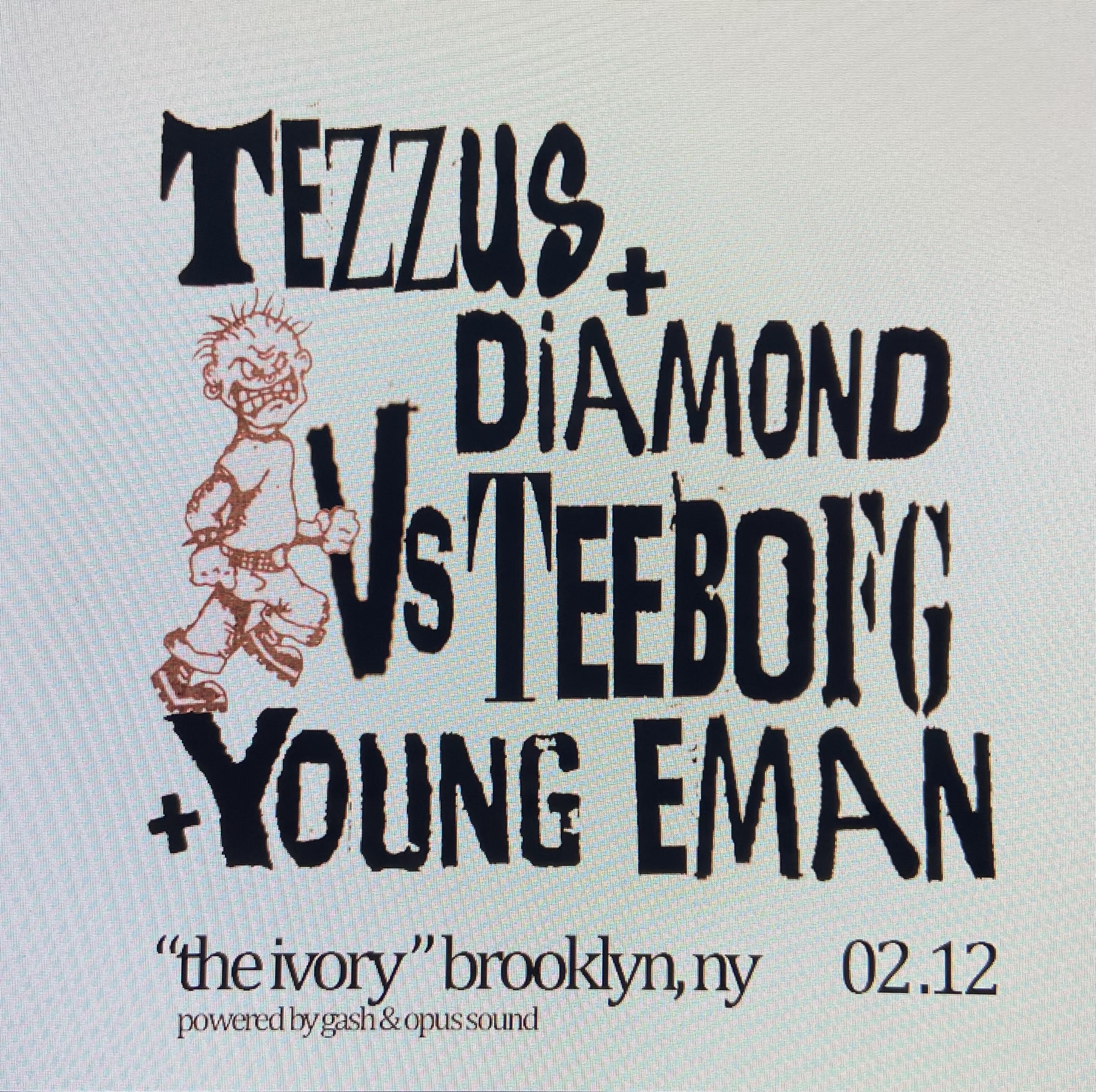 Tezzus + Diamond vs Teebofg